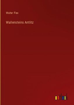 portada Wallensteins Antlitz (en Alemán)