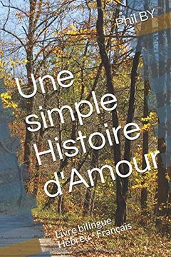 portada Une Simple Histoire D'amour: Livre Bilingue Hébreu - Français 