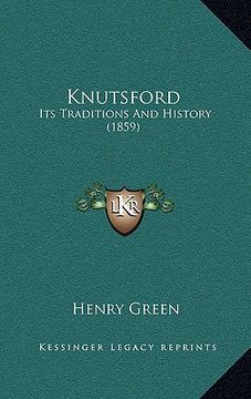 portada knutsford: its traditions and history (1859) (en Inglés)