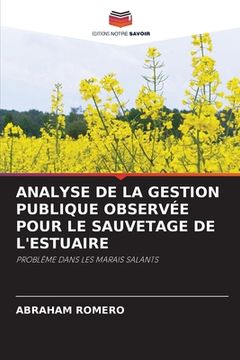 portada Analyse de la Gestion Publique Observée Pour Le Sauvetage de l'Estuaire (in French)