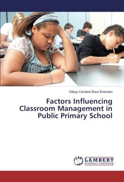portada Factors Influencing Classroom Management in Public Primary School