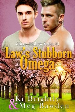 portada Law's Stubborn Omega: Cherry Hollow Series Book 1 (en Inglés)