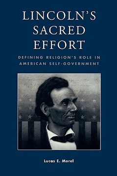 portada lincoln's sacred effort: defining religion's role in american self-government (en Inglés)