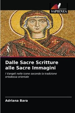 portada Dalle Sacre Scritture alle Sacre Immagini (in Italian)