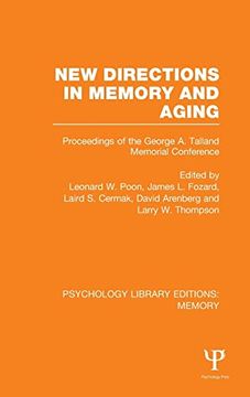 portada New Directions in Memory and Aging (Ple: Memory): Proceedings of the George a. Talland Memorial Conference