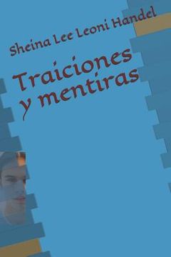 portada Traiciones Y Mentiras (in Spanish)