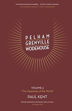 portada Pelham Grenville Wodehouse - Volume 3: The Happiness of the World (en Inglés)