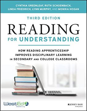 portada Reading for Understanding: How Reading Apprenticeship Improves Disciplinary Learning in Secondary and College Classrooms (en Inglés)