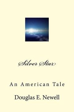 portada Silver Star: An American Tale (in English)