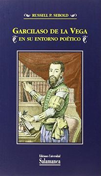 portada Garcilaso de la Vega en su Entorno Poético (in Spanish)