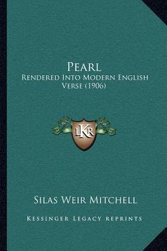 portada pearl: rendered into modern english verse (1906) (en Inglés)