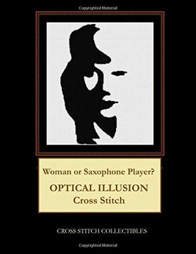 portada Woman or Saxophone Player? Optical Illusion Cross Stitch Pattern (en Inglés)