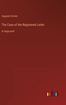 portada The Case of the Registered Letter: in large print 
