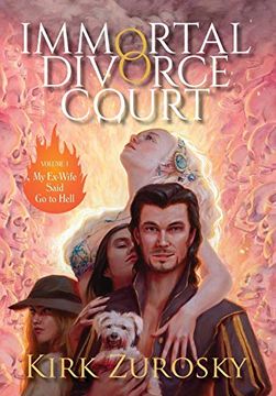 portada Immortal Divorce Court Volume 1: My Ex-Wife Said go to Hell (en Inglés)