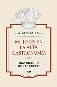 portada Mujeres en la Alta Gastronomía (in Spanish)