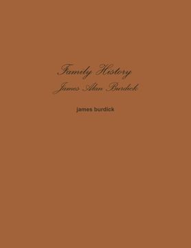 portada Family History James Alan Burdick (en Inglés)