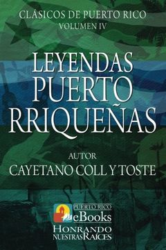 portada Leyendas Puertorriqueñas: Volume 4 (Clásicos de Puerto Rico)
