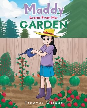 portada Maddy Learns from Her Garden (en Inglés)