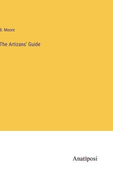 portada The Artizans' Guide (en Inglés)
