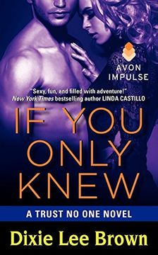 portada If you Only Knew (Trust no one Novels (Avon)) 