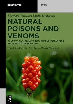 portada Natural Poisons and Venoms: Plant Toxins: Polyketides, Phenylpropanoids and Further Compounds (de Gruyter Stem) 