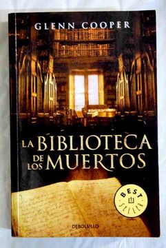 Libro La biblioteca de los muertos De Cooper, Glenn - Buscalibre