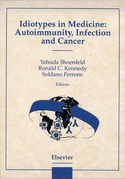 portada Idiotypes in Medicine: Autoimmunity, Infection and Cancer