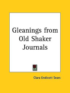 portada gleanings from old shaker journals (en Inglés)