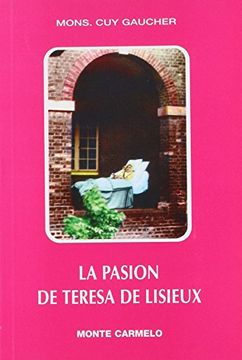 portada La Pasión de Teresa de Lisieux (Karmel) (in Spanish)