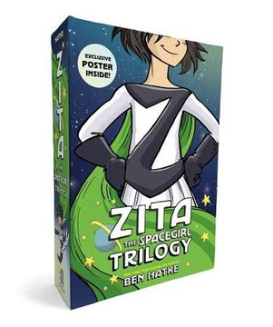 portada The Zita the Spacegirl Trilogy Boxed Set: Zita the Spacegirl, Legends of Zita the Spacegirl, the Return of Zita the Spacegirl (en Inglés)