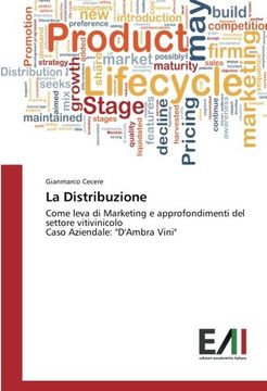 portada La Distribuzione: Come leva di Marketing e approfondimenti del settore vitivinicolo Caso Aziendale: "D'Ambra Vini"