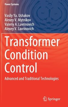 portada Transformer Condition Control: Advanced and Traditional Technologies (in English)