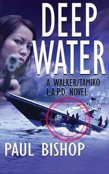 portada Deep Water: A Walker / Tamiko L.A.P.D. Adventure (en Inglés)