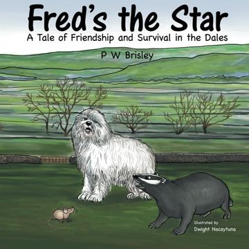 portada Fred's the Star: A Tale of Friendship and Survival in the Dales