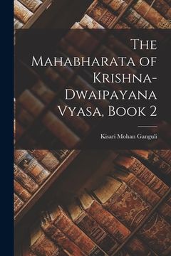 portada The Mahabharata of Krishna-Dwaipayana Vyasa, Book 2 (in English)