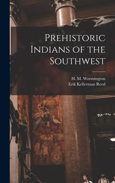 portada Prehistoric Indians of the Southwest (en Inglés)