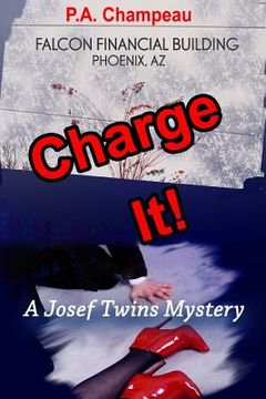 portada Charge It!: A Josef Twins Mystery