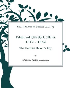 portada Edmund (Ned) Collins 1817-1862: The Convict Baker's boy (en Inglés)