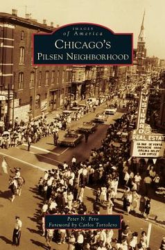 portada Chicago's Pilsen Neighborhood (en Inglés)