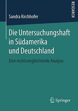 portada Die Untersuchungshaft in Südamerika und Deutschland: Eine Rechtsvergleichende Analyse (in German)