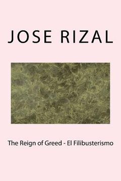 portada The Reign of Greed - El Filibusterismo (en Inglés)