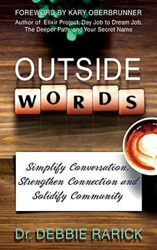 portada Outside Words: Simplify Conversation, Strengthen Connection and Solidify Community