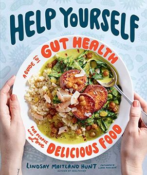 portada Help Yourself: A Guide to gut Health for People who Love Delicious Food 