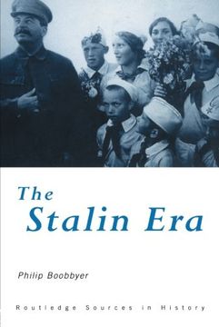 portada The Stalin era (Routledge Sources in History) (en Inglés)