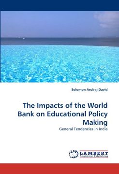 portada The Impacts of the World Bank on Educational Policy Making: General Tendencies in India