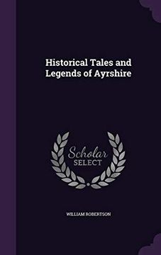 portada Historical Tales and Legends of Ayrshire