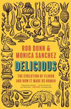 portada Delicious: The Evolution of Flavor and how it Made us Human (en Inglés)