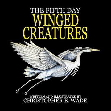 portada The Fifth Day Winged Creatures