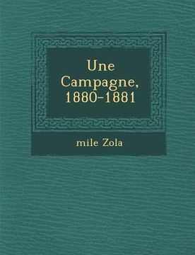 portada Une Campagne, 1880-1881 (en Francés)