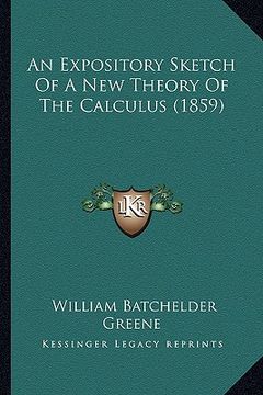 portada an expository sketch of a new theory of the calculus (1859)